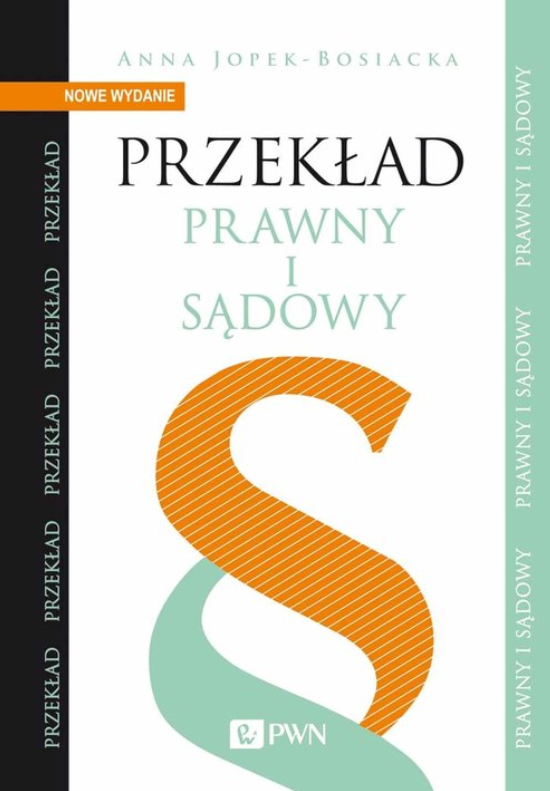 Jopek-Bosiacka Anna - Przekład prawny i sądowy